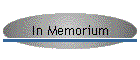 In Memorium